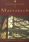 LIVRE DE PRESTIGE DE LA MAIRIE DE MARRAKECH