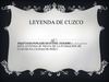 LEYENDA DE CUZCO