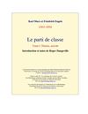 Karl Marx et Friedrich Engels : le parti de classe (tome 1 : théorie et activité)
