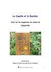 La coquille et le bourdon, images et figures du chemin de Compostelle, 2009.