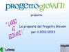 PROGETTO GIOVANI PROGRMMA 2012-2013