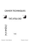 Cahier technique Taï Jitsu Do