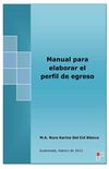 MANUAL PARA ELABORAR EL PERFIL DE EGRESO