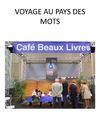 Voyage au pays des mots