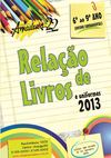 Lista de Livros 2013 6º ao 9º ano Ensino Fundamental Colégio Amadeus