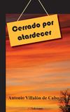 Cerrado por atardecer