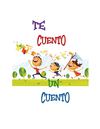 TE CUENTO UN CUENTO