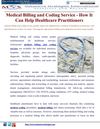Medical Billing and Coding Service - How It Can Help Healthcare Practitioners 