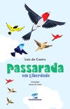 Passarada em Liberdade