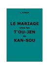 Schram, L. : Le mariage chez les T'ou-jen du Kan-sou (Chine)