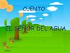 Cuento El Señor del Agua