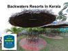 Backwaters Resorts in Kerala