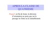 APRES LA CLASSE DE QUATRIEME 2012