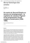 Un marin du Second Empire au service du renseignement : le capitaine de vaisseau Pigeard et les programmes navals...