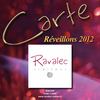 RAVALEC Traiteur - Bénodet & Pont l'Abbé - Carte & Menus de fête 2012