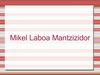 mikel laboa (Nathalie)