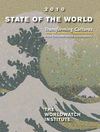 Worldwatch | State of the World 2010 - Transforming Cultures From Consumerism to Sustainability
