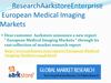 ResearchAarkstoreEnterprise  European Medical Imaging Markets