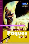 En avant Pâques 2013 - Livret carême enfants 7-10 ans