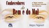 CONHECEDORES DO BEM E DO MAL
