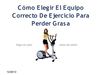 Equipo Correcto De Ejercicio Para Perder Grasa