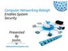 Computer Networking InRaleigh Enables System Security