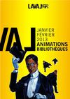 Animations des bibliothèques de Laval - Janvier/Février 2013