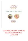 ANUARIO DE NOTICIAS DE SEGURIDAD PRIVADA AÑO 2012 