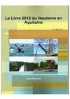 Le Livre 2012 du Nautisme en Aquitaine (Extraits)