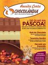 Revista Receita Certa Chocolândia - De olho na Páscoa