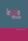 Dépliant Le Pôle Diffusion (extraits)