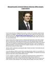 Massachusetts Criminal Defense Attorney Offers Expert Legal Advice