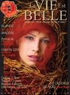 MAGAZINE LA VIE EST BELLE N°34 - Déc2010