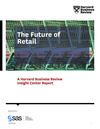 "Harvard Business Review Insight Center report, The Future of Retail".