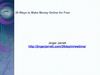 29 Ways to Make Money Online for Free