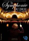 La Symphonie du Dejj