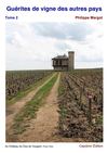 Guérites de vigne des autres pays (tome 2)