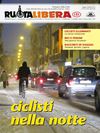 Ruotalibera 131 (gennaio/febbraio 2013) - FIAB AdB Verona