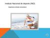 INSTITUTO NACIONAL DE DEPORTE, COMITE NACIONAL OLIMPICO Y COMITE OLIMPICO INTERNACIONAL