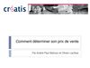 Comment déterminer son prix de vente (SDE 06.02.2013)