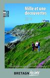 Mille et une découvertes en Haute-Bretagne