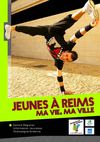 Jeunes à Reims : ma vie, ma ville.