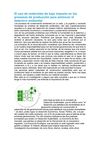 • El uso de materiales de bajo impacto en los procesos de producción para aminorar el deterioro ambiental. 