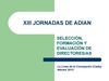 SELECCIÓN, FORMACIÓN Y EVALUACIÓN DE DIRECTORES/AS