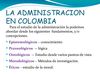 LA ADMINISTRACION EN COLOMBIA