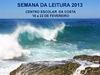 SEMANA da LEITURA 2013