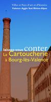 Du palais industriel au pôle Image: histoire de la Cartoucherie