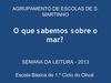 O que sabemos sobre o mar?