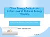Global Energy Blog Asia, Fraud Watch Energy | China Energy Outlook: An Inside Look at Chinese Energy Thinking