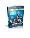 Getting The Internet Grant Tips on negotiating with venture capitalists and the government to start a huge Internet...